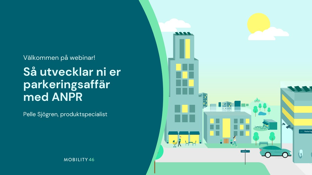 Webinar: Så utvecklar ni er parkeringsaffär med ANPR
