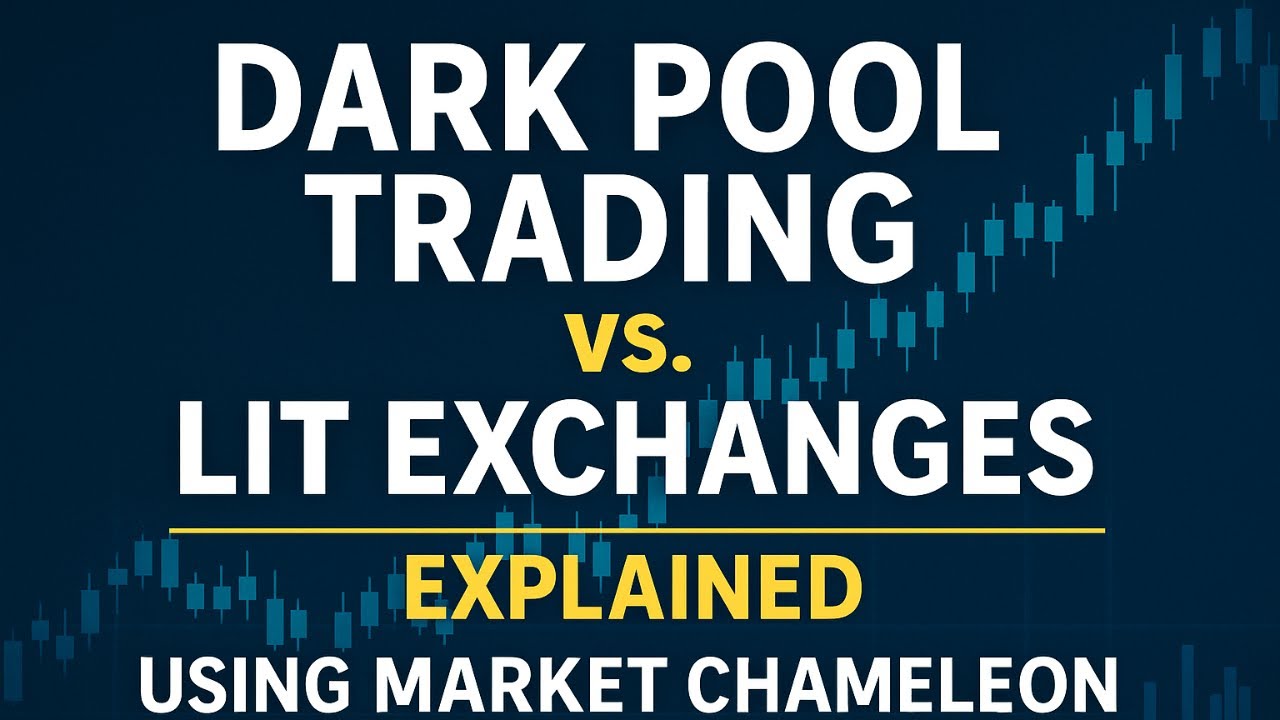 !!!Dark Pool Trading vs. Lit Exchanges Explained &mdash; Using Market Chameleon for Volume Insights