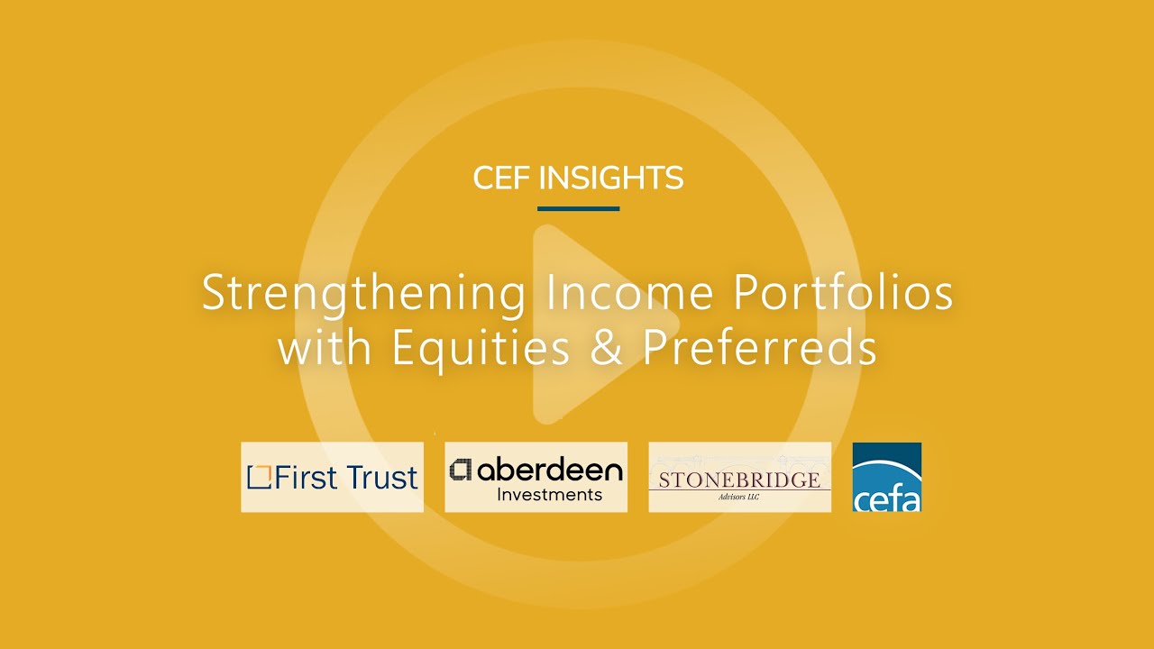 Strengthening Income Portfolios with Equities & Preferreds