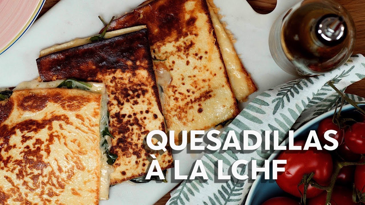 Quesadillas á la LCHF