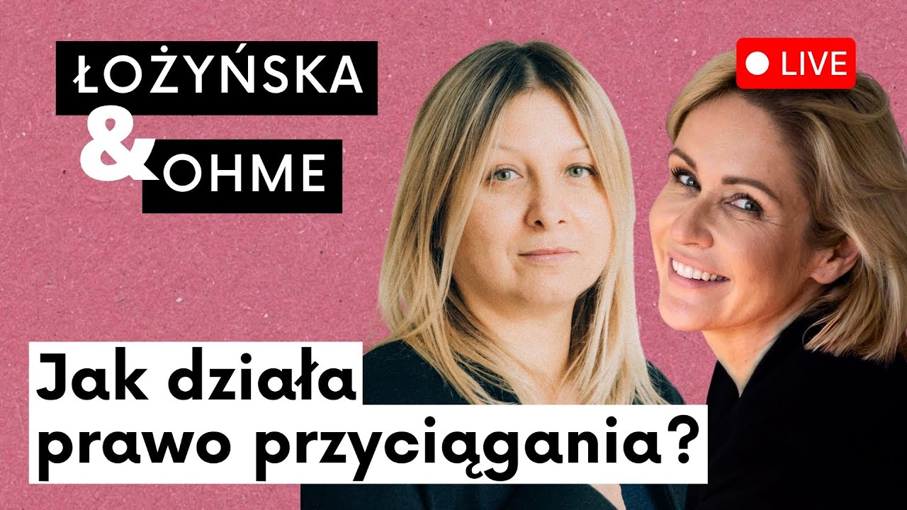 Czym naprawdę jest prawo przyciągania? Joanna Łożyńska Gosia Ohme | Kafka Odc. 417