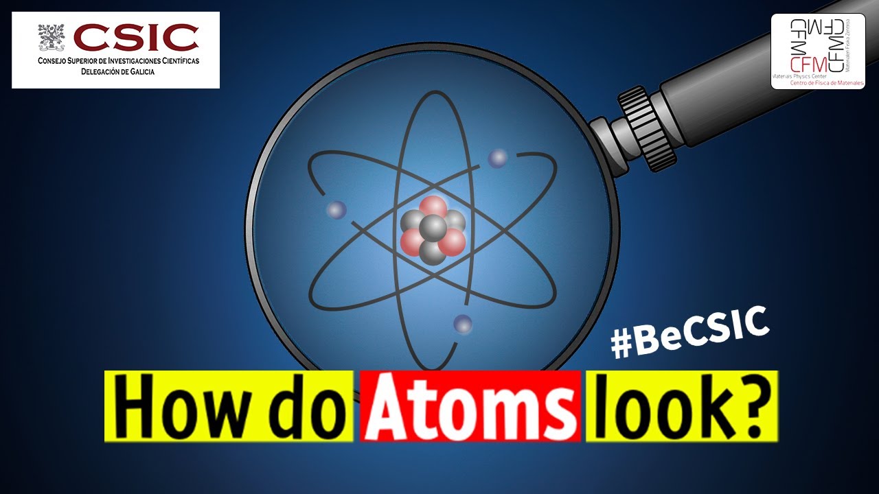 IV Edición Yo investigo. Yo soy CSIC - Samuel Kerschbaumer: How do Atoms look?