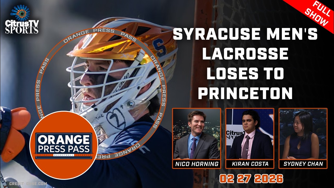 #6 Syracuse Men's Lacrosse Falls to #7 Princeton | Orange Press Pass Postgame | February 27th 2026