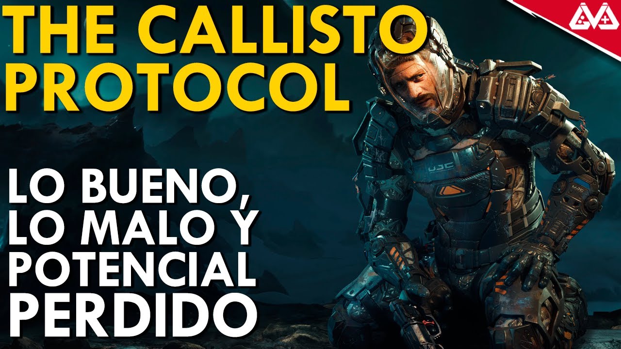 The Callisto Protocol: Lo bueno, lo malo y el potencial perdido | Análisis