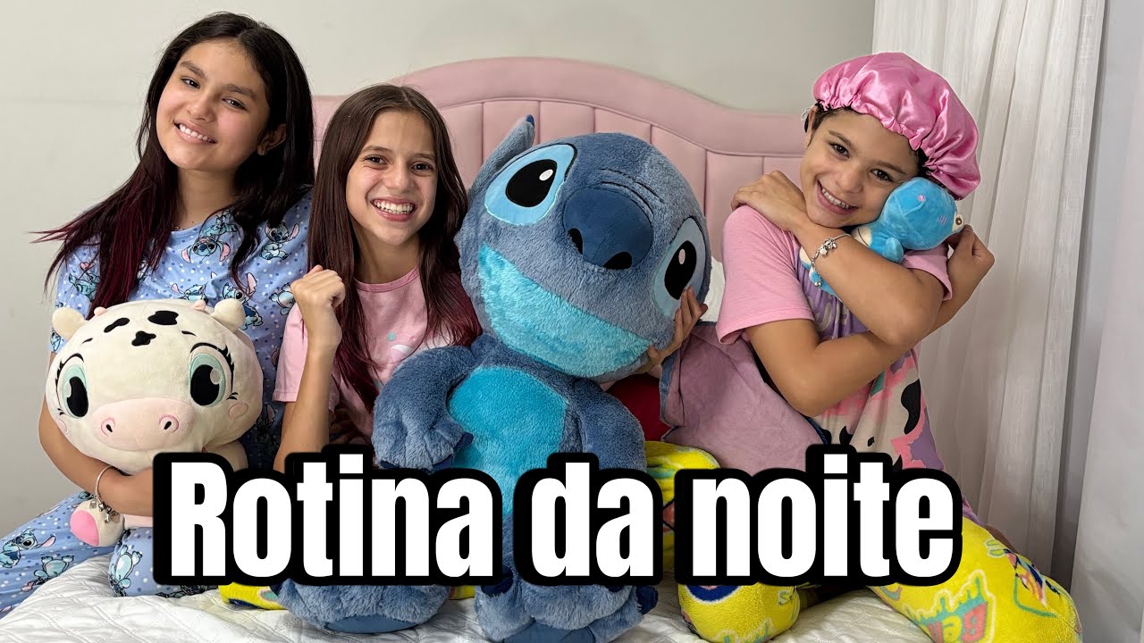 ROTINA DA NOITE COM A GENTE(Jessica Sousa)