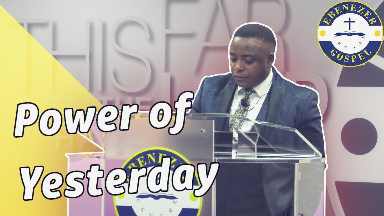Breaking the Power of Yesterday - Rev. Dan Mwirigi