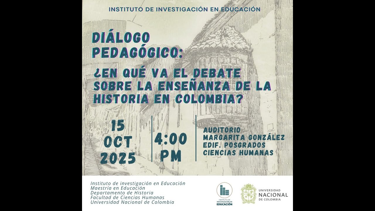 Diálogo Pedagógico: en qué va el debate sobre la enseñanza de la Historia en Colombia