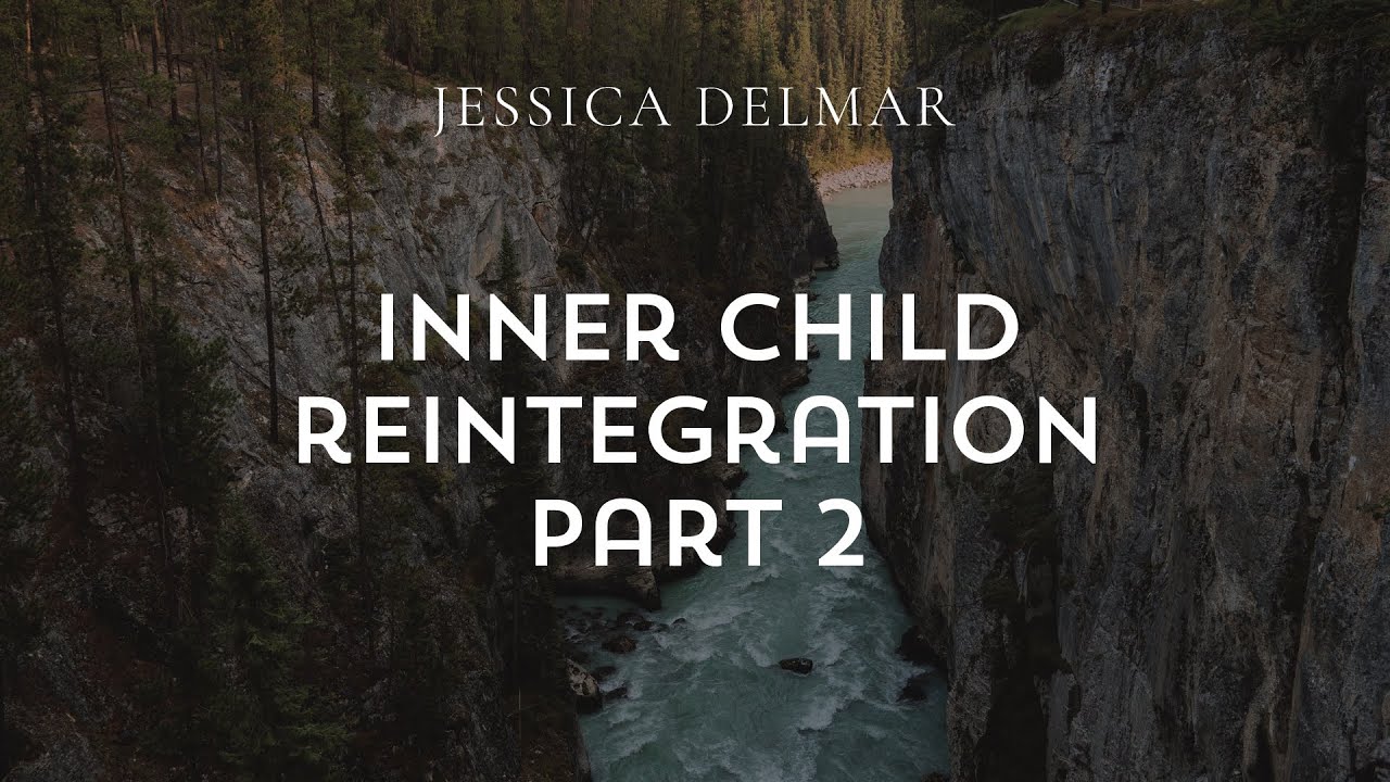 Inner Child Part 2: Inner Child Reintegration (EP 57)
