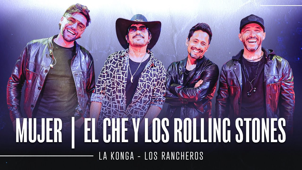 La K'onga & Los Rancheros - Mujer / El Che y Los Rolling Stones (Video Oficial)