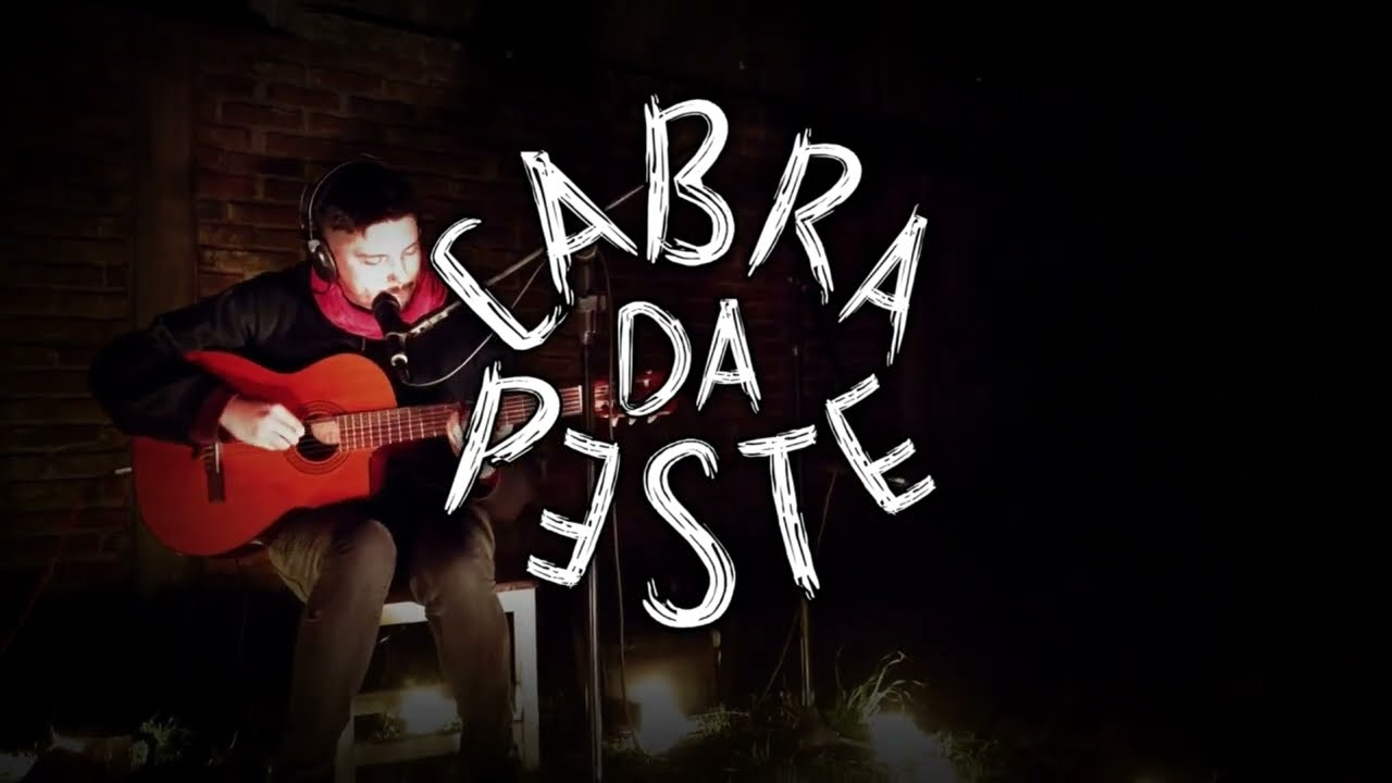 Cabra da peste - Sobre las balas (Ac&uacute;stico)