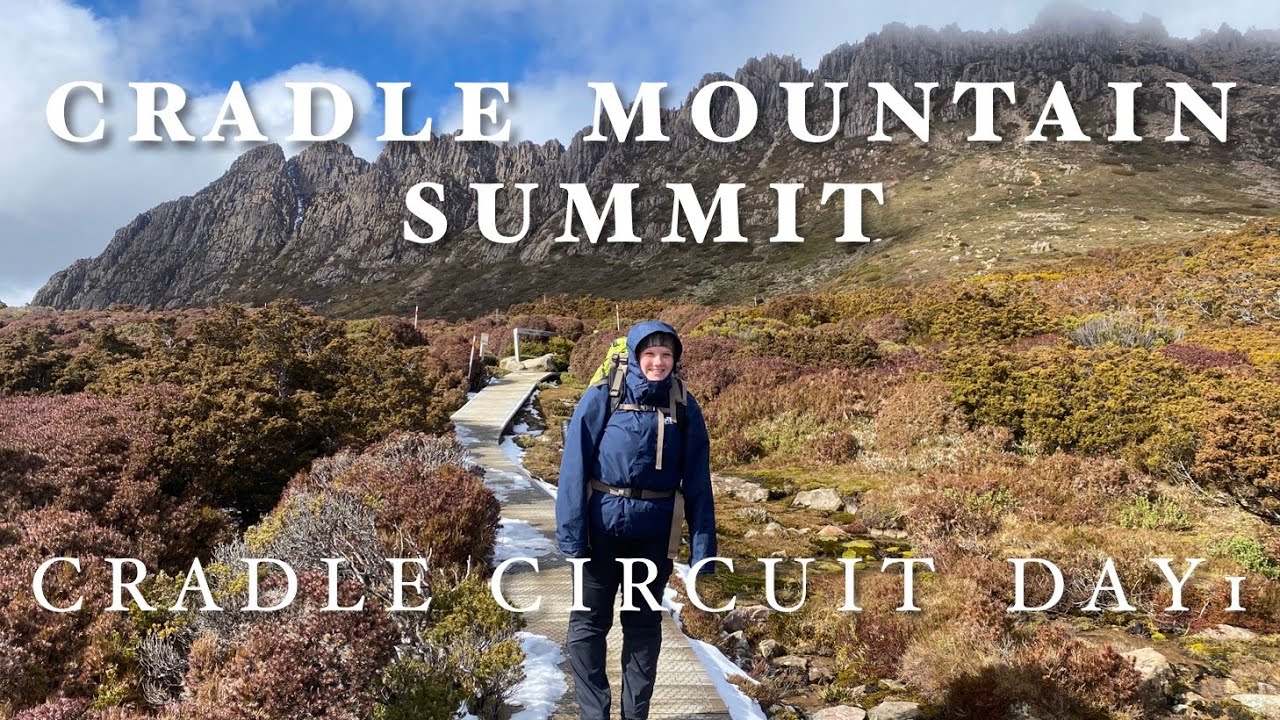 Climbing Cradle Mountain - Cradle Circuit Day 1