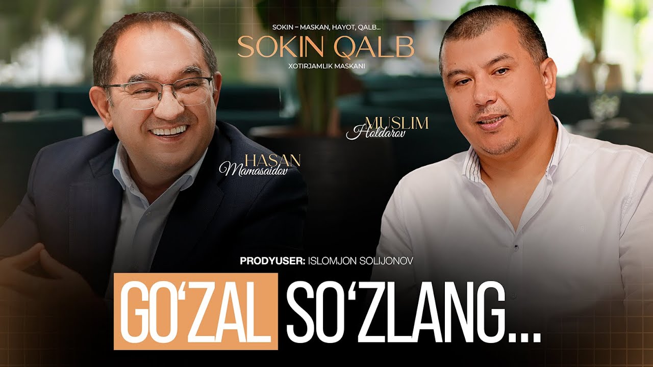 Sokin Qalb | Muslim Holdarov | Go‘zal so‘zlang...