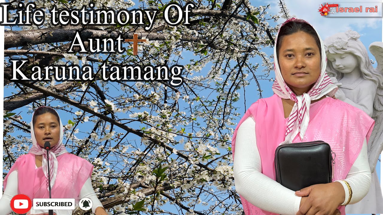 Life testimony of aunt Karuna Tamang ( Friday youth fellowship )करुणा तामाङको जीवन गवाही