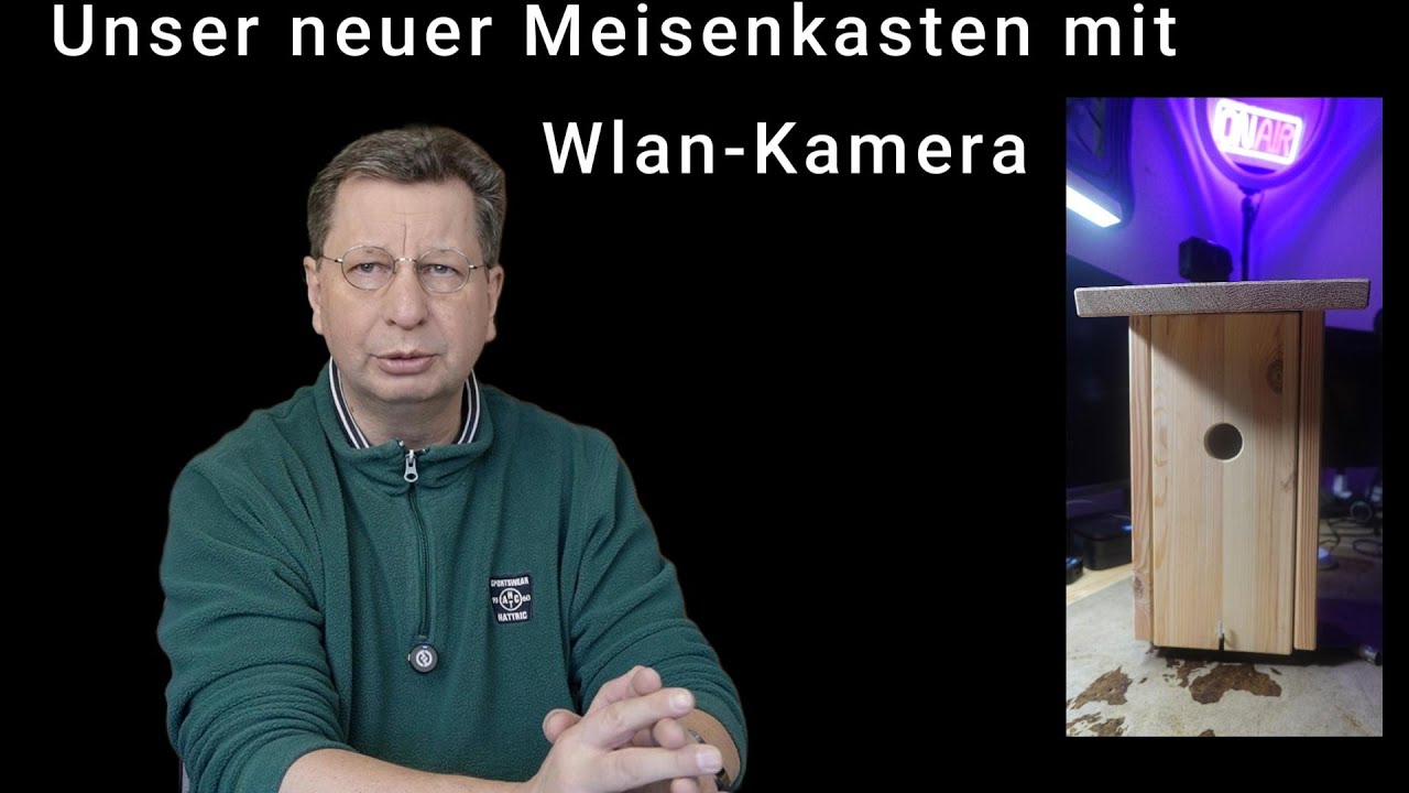 Neuer Nistkasten mit Wlan Kamera