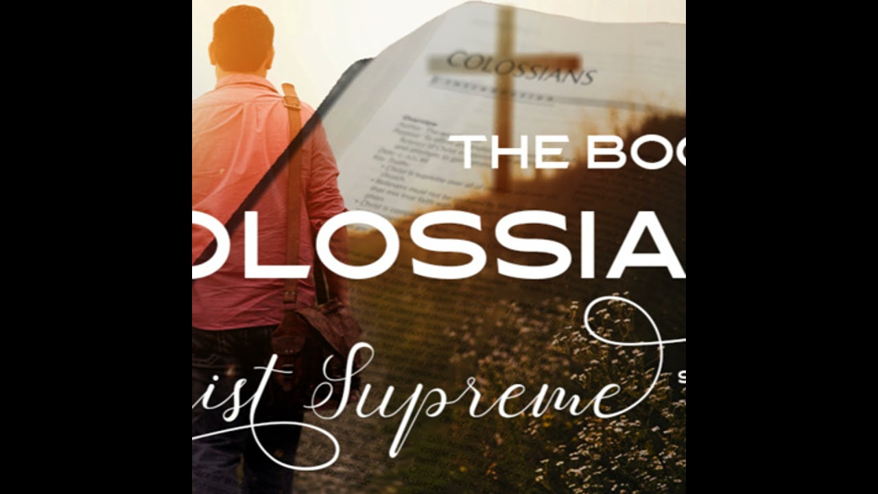 Colossians Sunday school lesson #1