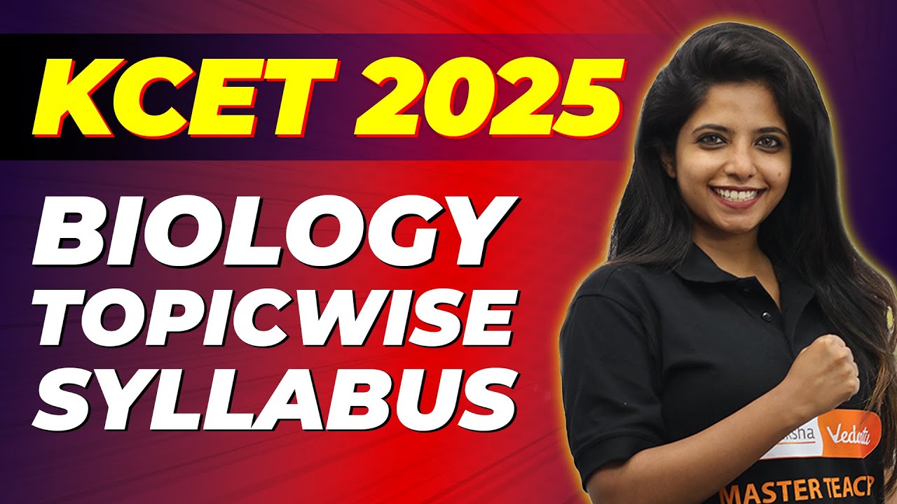 KCET 2025 Biology Syllabus Topicwise | KCET Biology Chapterwise Syllabus & Trend Analysis