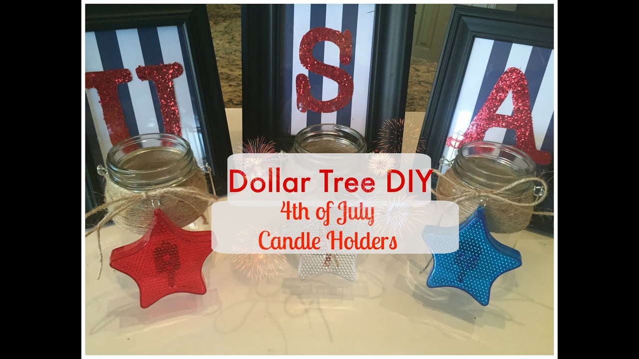 DOLLAR TREE DIY: Candle Holders | 4th of July Decor