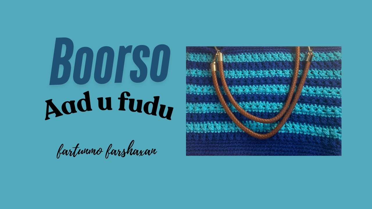 Crochet Farshaxan Farsamda GacantaBoorso Fudud Sameyso