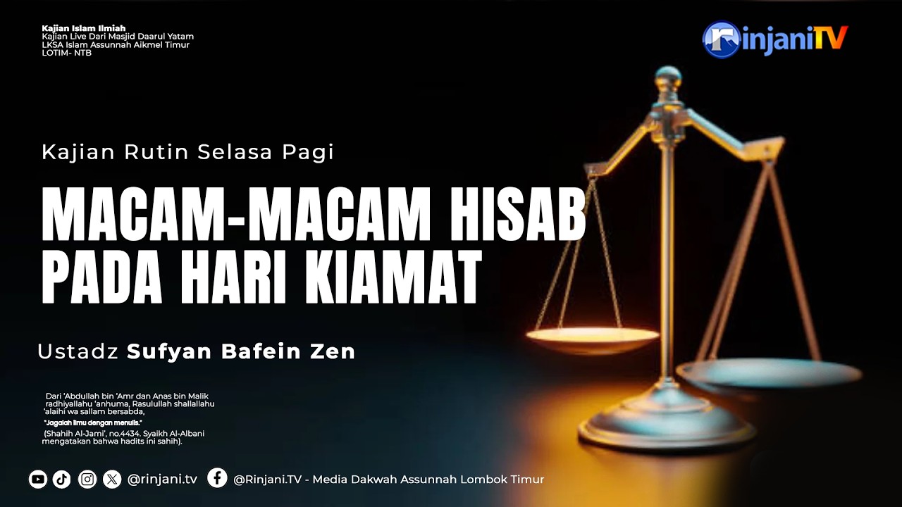 Macam-Macam Hisab Pada Hari Kiamat - 🎙 Ustadz Sufyan Bafin Zen  حفظه الله تعالى