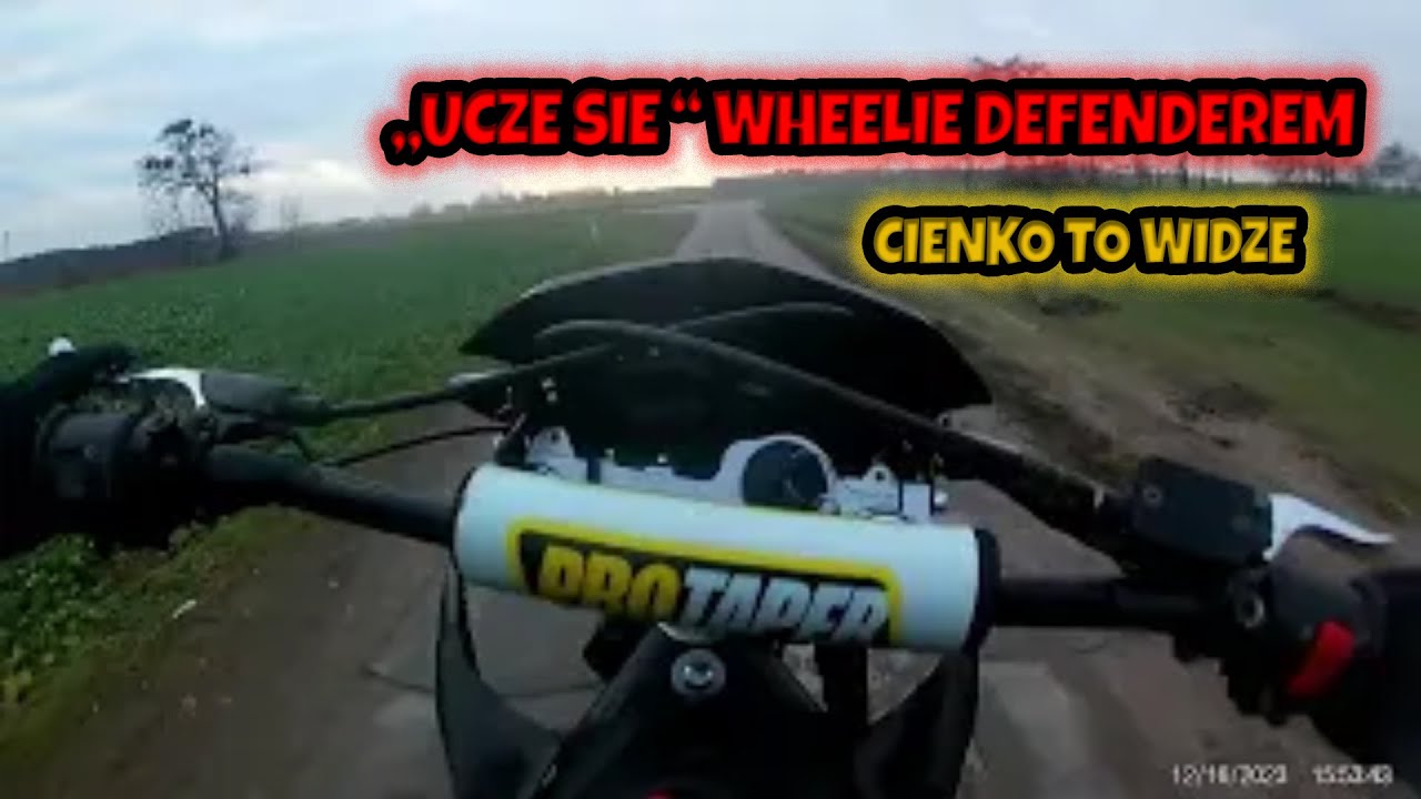 UCZE SIE WHEELIE | DEFENDER 150