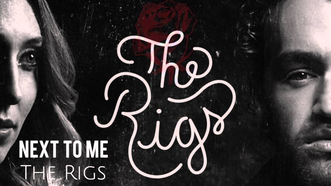 The Rigs - Next To Me (Audio)