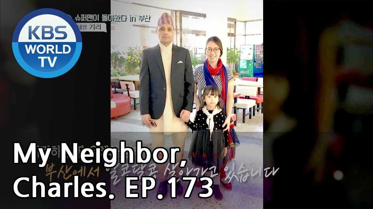 My Neighbor, Charles | 이웃집 찰스 Ep173 / Nepalese man, Giri's chicken restaurant. [ENG/2019.01.29]