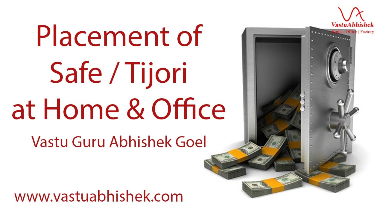 What is the Best Direction to Place #Safe as per Vastu?