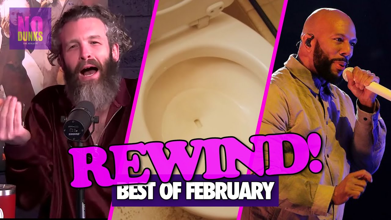 No Dunks | Best Of February (Trey's Crushed Velvet, Joke Hole Toilets, Common's Top 75 Intros)