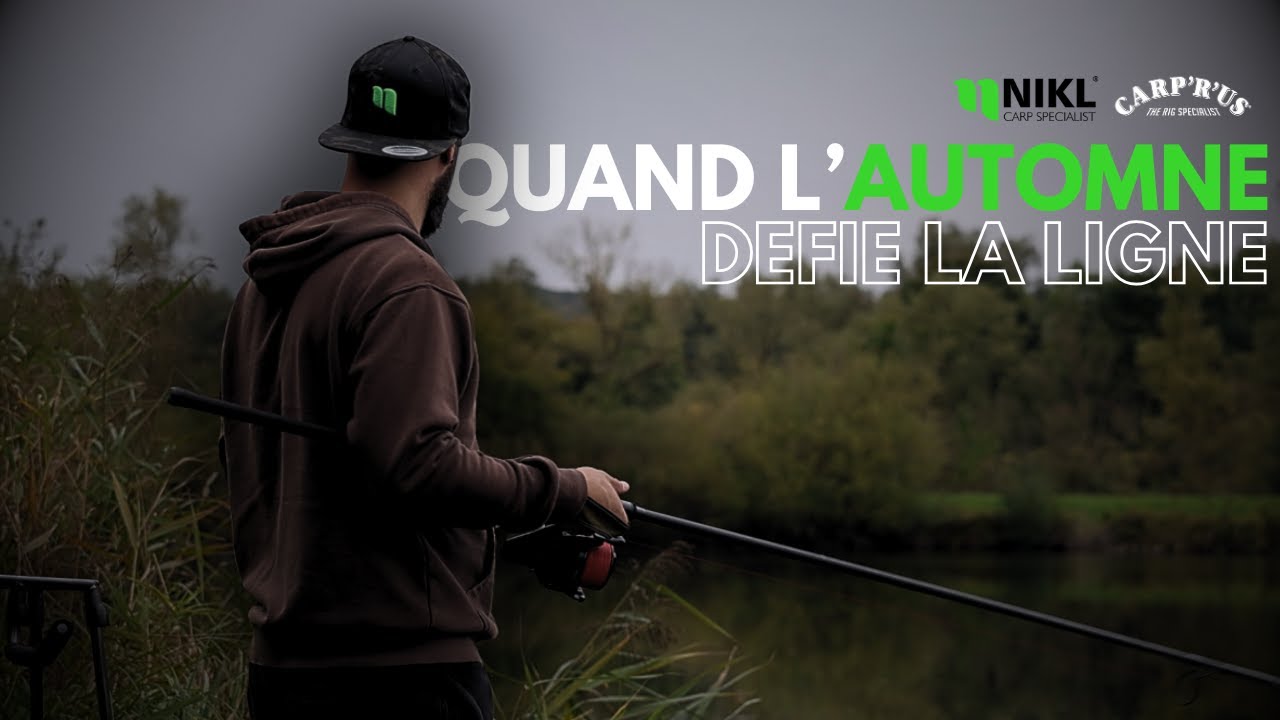 NIKL | QUAND L'AUTOMNE DEFIE LA LIGNE : 48h pour p&ecirc;cher LA carpe !