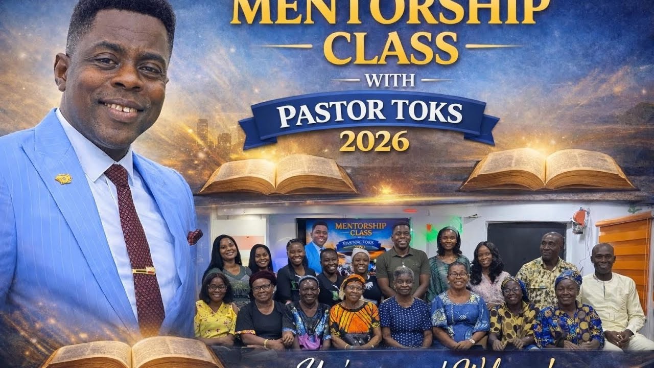 MENTORSHIP CLASS WITH PASTOR TOKS  📆 Wednesday 25th February 2026 📕 Topic: “MONEY” ⏰ 9am