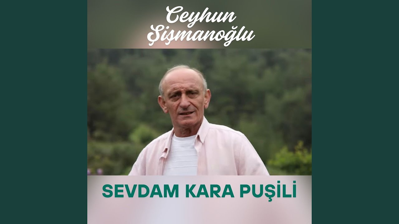 Sevdam Kara Puşili