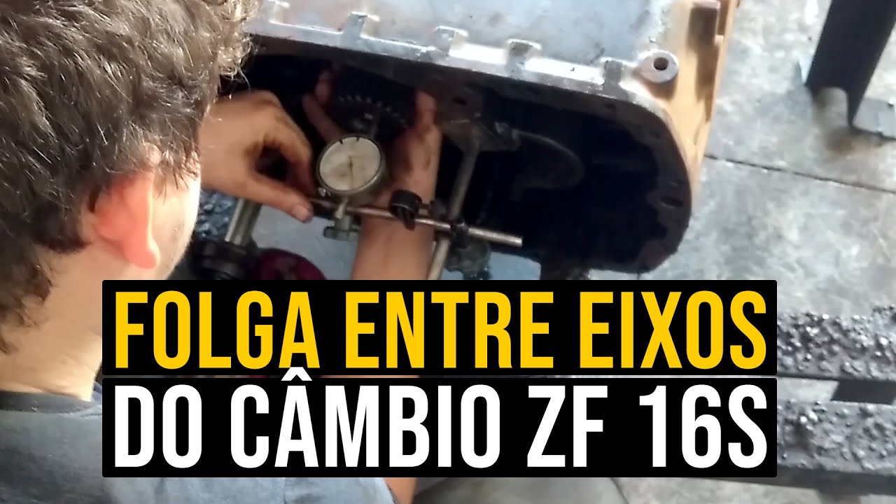 Folga entre eixos do câmbio ZF 16S