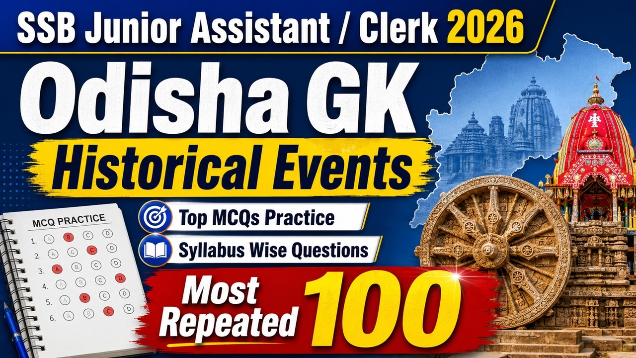 SSB Junior Assistant / Clerk 2026 | Odisha History Top 100 MCQs | Most Expected Questions