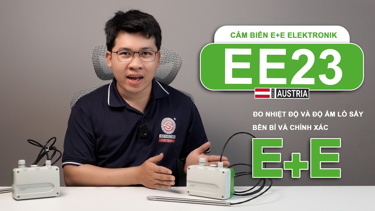 CẢM BIẾN NHIỆT ĐỘ VÀ ĐỘ ẨM LÒ SẤY EE23 HÃNG E+E ELEKTRONIK: BỀN BỈ VÀ CHÍNH XÁC