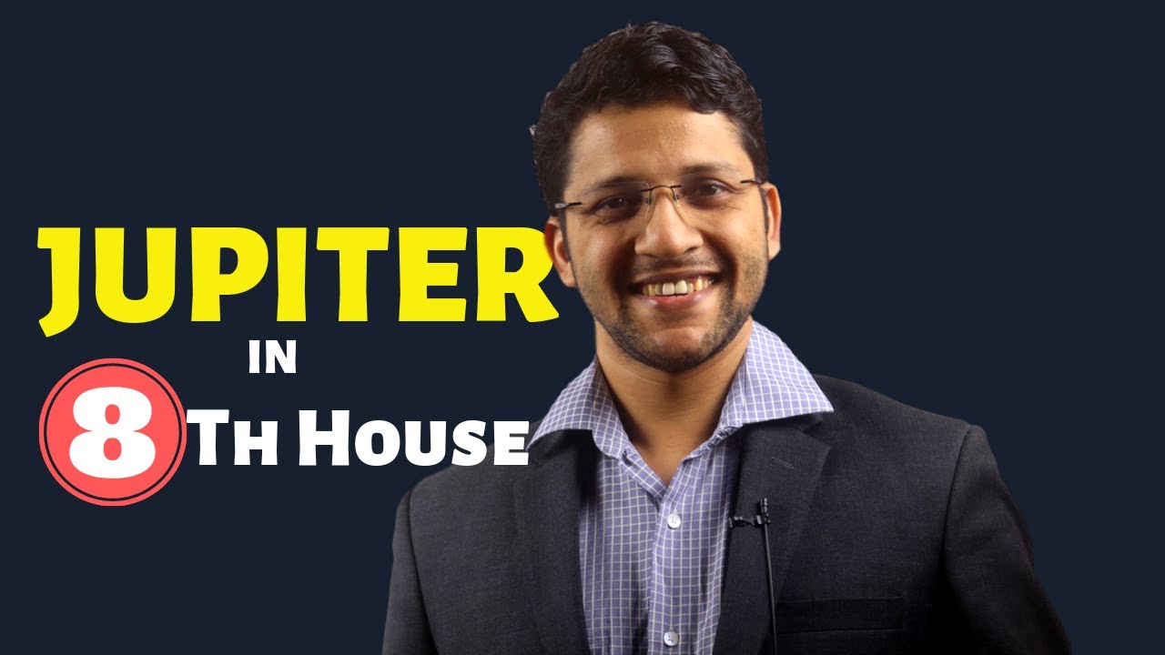 JUPITER in 8th house of Vedic Astrology Birth Chart