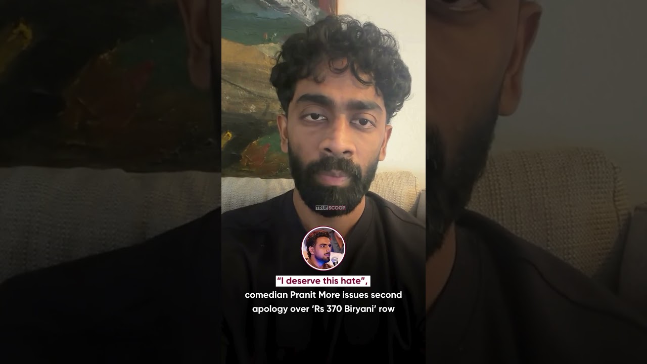 &ldquo;I deserve this hate&rdquo;, comedian Pranit More issues second apology over &lsquo;Rs 370 Biryani&rsquo; row