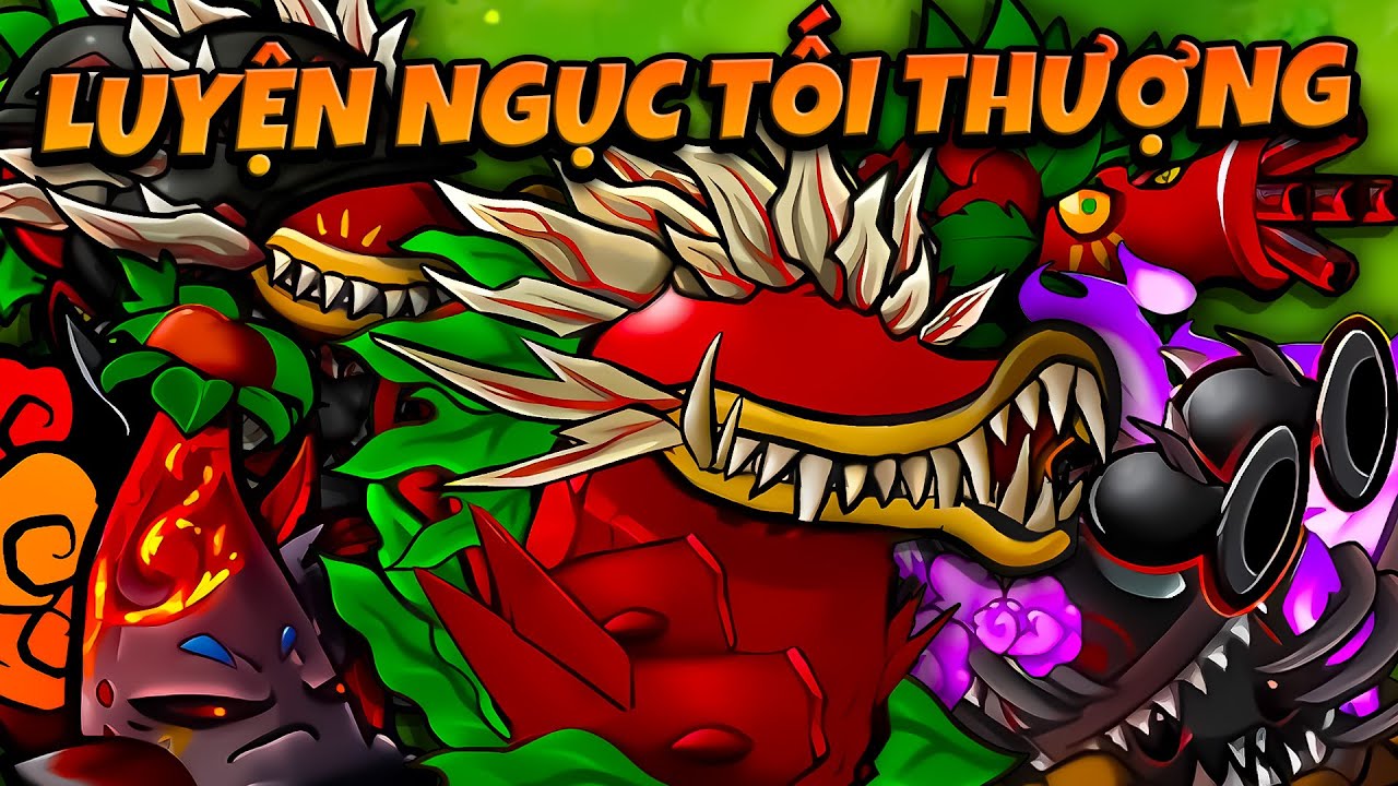 ĐỘI HÌNH FANMADE TỐI THƯỢNG MẠNH NHẤT TÔI CÓ - LUYỆN NGỤC PVZ FUSION FANMADE TỐI THƯỢNG