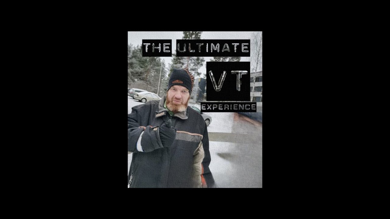 The Ultimate VT Experience (VT Subtitles)