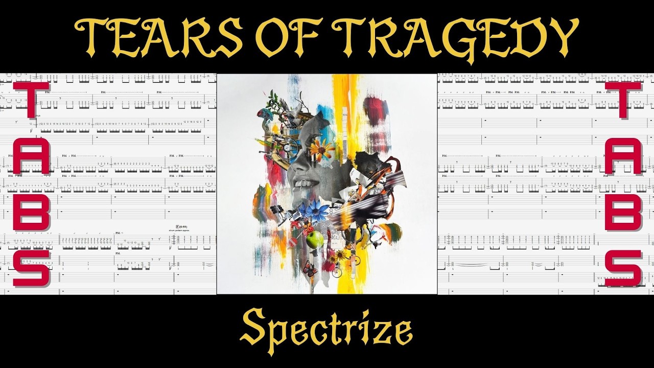 [TAB] TEARS OF TRAGEDY - Spectrize