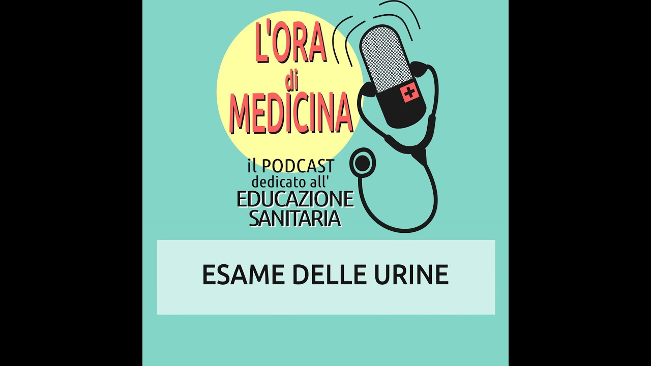 Ep. 76 | Esame delle urine