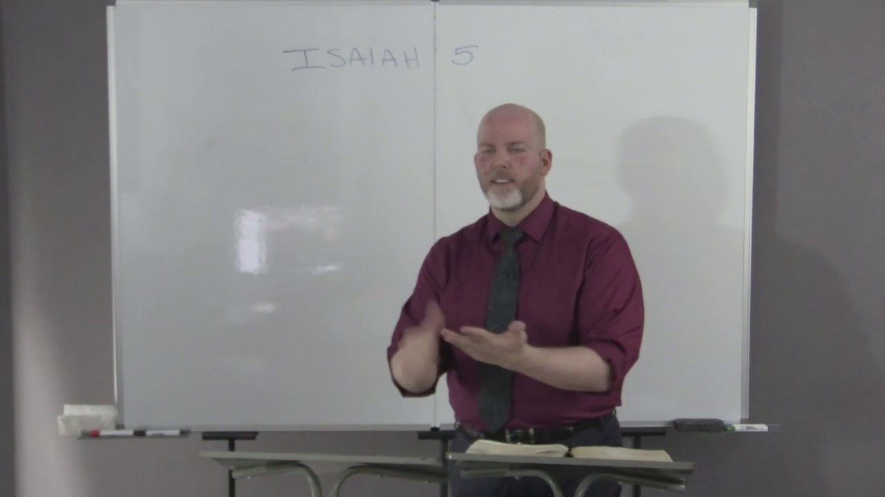 Isaiah 5 - The Fruit of the Vineyard