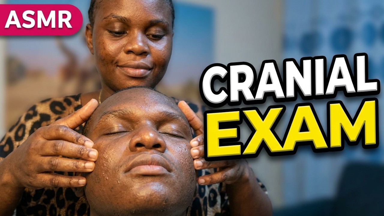 🧠🌙 “I’ll Calm Every Nerve You Have| Cranial Exam, Massage & Sleep ASMR