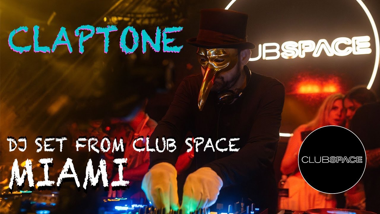 CLAPTONE @ Club Space Miami -SUNRISE DJ SET presented by Link Miami Rebels
