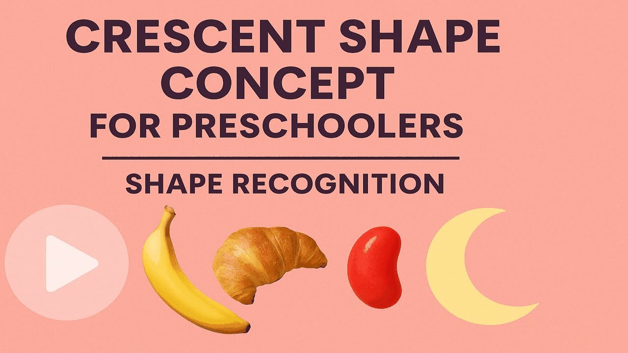 Crescent Shape Concept for Preschoolers | Shape Recognition | Udayan Kidz Learning Video