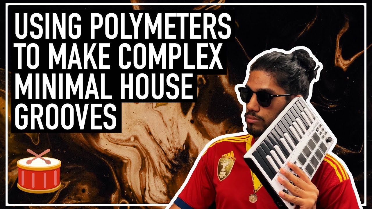 How to Create Complex Minimal House Grooves Using Polymeters