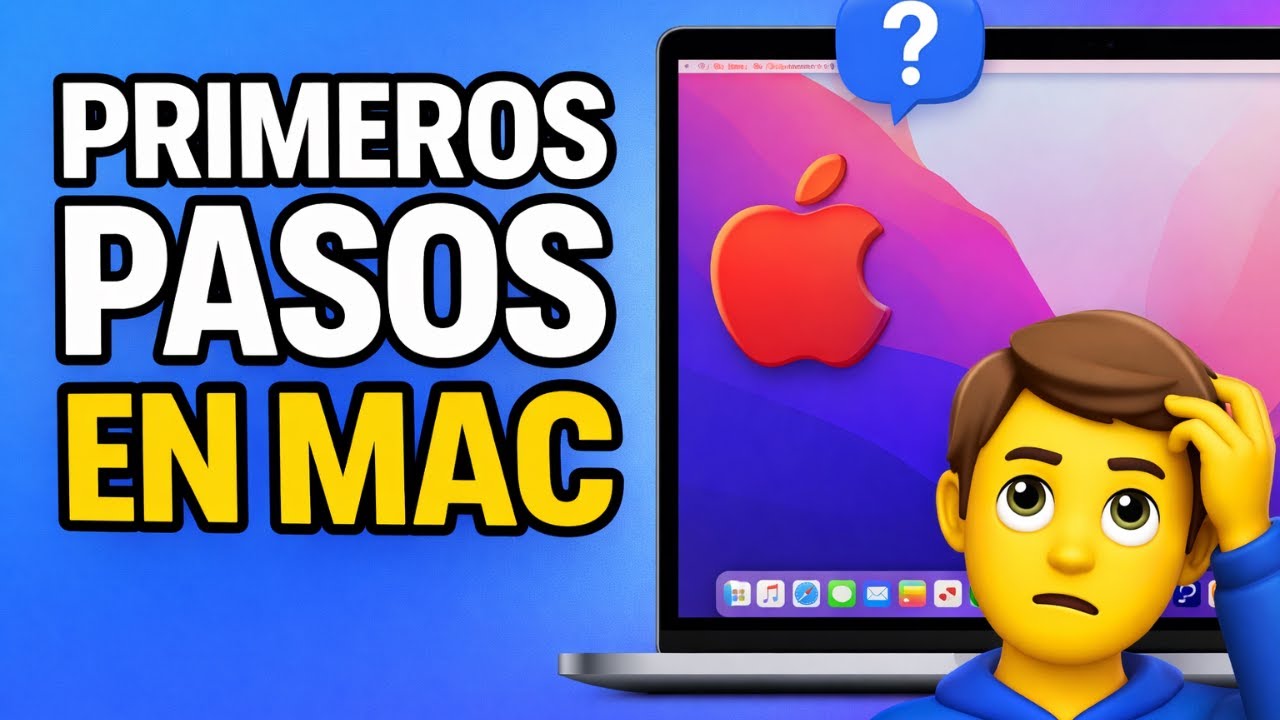 Primeros pasos en Mac 🍎 Guía básica para principiantes (macOS)
