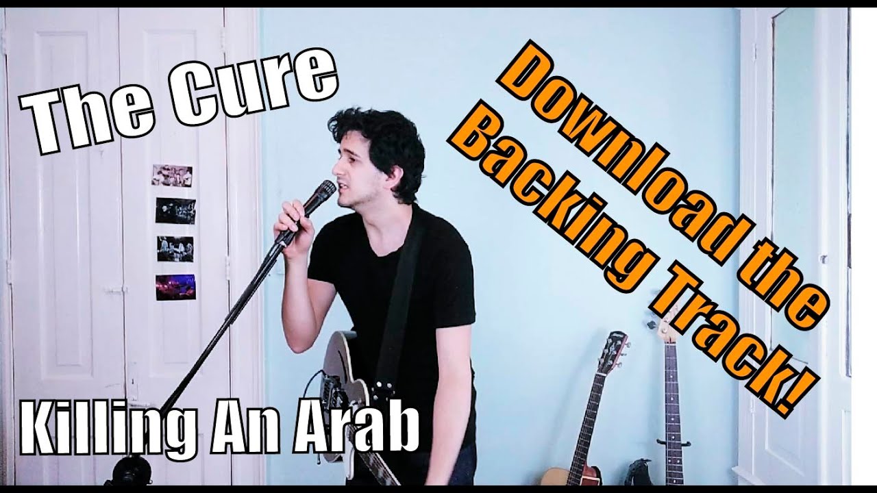 The Cure - Killing An Arab (Cover)