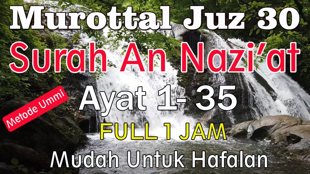 Surah An Naziat Ayat 1-35 metode ummi | Murottal quran surat an nazi'at 1-35