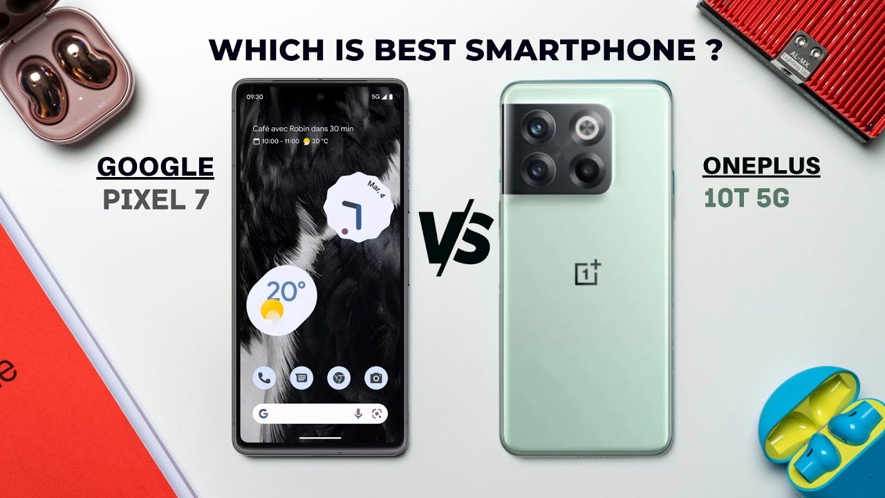Google Pixel 7 Vs Oneplus 10T