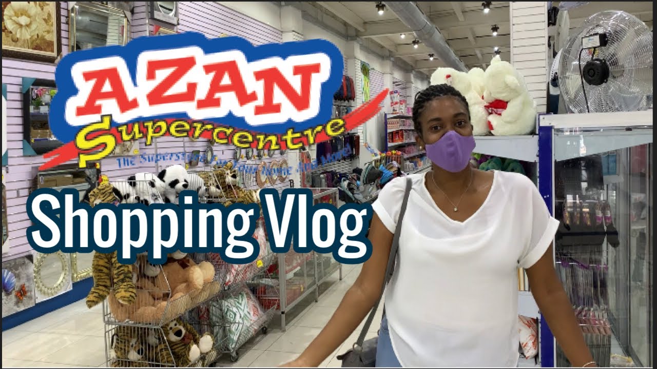 Azan Supercentre Jamaica Shopping Vlog|| Prices of Household items in Jamaica. Medical student